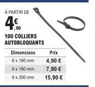 Promo : 100 Colliers Autobloquants 6/9x180/350mm à partir de 4,90€