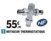 55%  5 mitigeur thermostatique  nf 