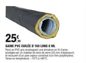 gaine isolée en pvc ⌀160, 6 m : armature en fil d'acier + laine de verre + pare vapeur