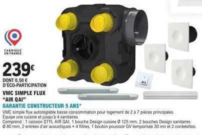 air qai vmc simple flux autoréglable : 239€ dont 0,50€ d'éco-participation + garantie 5 ans !