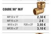 Coudes 90° M/F : 2-3€ de réduction ! 12x17, 15x21, 20x27. 2,30€ à 3,95€.