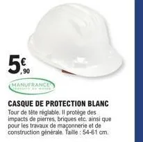 promo : casque de protection manufrance à seulement 90€ ! 54-61 cm, protège des impacts et travaux de maçonnerie.