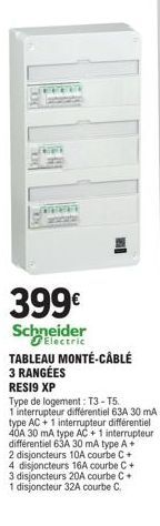 Offre Spéciale: Schneider Tableau Monte-Câblé 3 Rangées RESI9 XP T3-T5 à 399€ - Interrupteurs différentiels 63A 30mA et 40A 30mA!