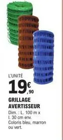 promo ! grillage avertisseur 100 mx 1.30 cm, bleu, marron ou vert - 19€90 l'unité