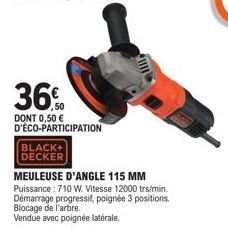 Meuleuse d'Angle BLACK+DECKER - 710 W, 12 000 trs/min + Éco Participation 0,50€ - Lill