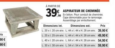 Aspirateur pour Cheminée en Béton - Cape Amovible pour Ramonage - Promo 39€ - Assemblage par Emboîtement