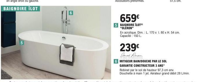 Promo ! Obtenez le Mitigeur Bain/Douche Par le Sol Robi + la Baignoire Îlotiz Oleron Emel Rennen à un prix imbattable !