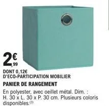 panier de rangement en polyester - 2€ (-12% en eco-participation) ! 30 x 30 x 30 cm - coloris variés