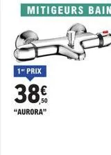 1" prix  38€  "aurora" 