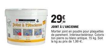 Mortier Joint en Poudre WHILLE à Pincienne : 15 kg à 29€ + Coloris Ton Pierre/Blanc Antique.