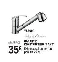 Offre Spéciale : BAGO - Eswart Ronson - Garantie Constructeur 3 Ans* - 35€ en Blanc ou 39€ en Noir.