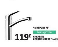 119€  "MYSPORT M" hansgrohe  GARANTIE CONSTRUCTEUR 5 ANS" 