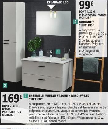 Super Promo: Mobilier Éclairage LED et Meuble Vasque + Miroir LED - 2 169€11 dont Eco-Participation!