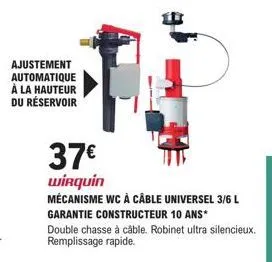 mécanisme wc à câble universel wirquin 3/6l avec ajustement automatique à la hauteur du réservoir : 37€ ! garantie 10 ans.