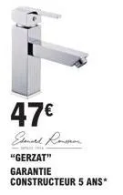 47€  edouard ronson  "gerzat"  garantie constructeur 5 ans* 