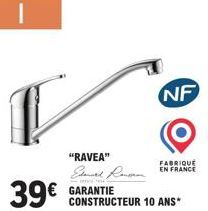 39€  "RAVEA" Exer GARANTIE CONSTRUCTEUR 10 ANS*  NF  FABRIQUE 