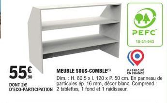 Meuble Sous-Comble Blanc - Dim. 80,5 x 120 x 50 cm - Promo 55€ dont 2€ Eco-Participation - Produit FABRIQUE EN FRANCE - PEFC 10-31-943