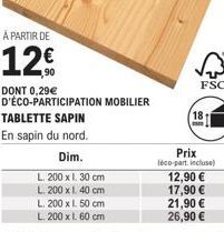 Tablette en Sapin du Nord à partir de 12€ : FSC et Éco-Participation inclus!