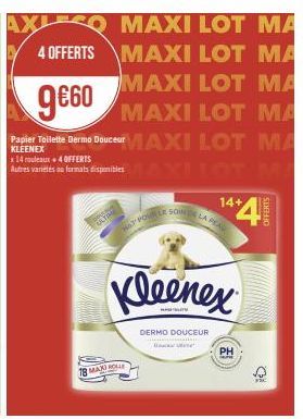 Maxi Lot MA: Papier Toilette Dermo Douceur + KLEENEX 4 OFFERTS - 18 Max B à 9,60€!