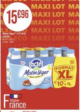 Offre Spéciale : Lactel Matin Léger MAXI LOT MA, 10x11 (101), 1660 L de Lactose, 1.2% M.G., 15€⁹6.