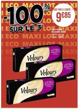 Économisez 9€85 sur l'ECO MAXI LOAXI Velours Noir - Lot de 4 Paquets!