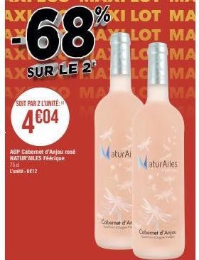 Promo NATUR'AILES Féérique : Cabernet d'Anjou rosé 4€04 & Cabernet d'Anjou 6€12/75cl