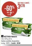 Avec Offre Découvert, Économisez 60%: 2L Activia Nature à 3€78!