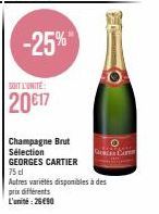Produit Spécial: Champagne Brut Sélection GEORGES CARTIER Gran Can -25% - L'unité: 20€17!