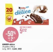 20 Gâteaux KINDER Délice à 50% - 682g pour 5012 €!