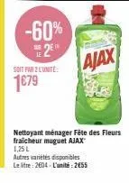 promo -60% : 1,25l d'ajax nettoyant ménager fête des fleurs fraicheur muguet dès 1,79€ ! autres variétés disponibles.
