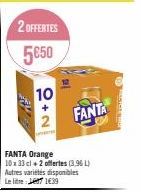 Offrez-vous le FANTA Orange 10x 33cl + 2 offertes : 139€ le litre ! Autres variétés disponibles !