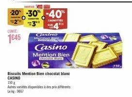 lot de 1645 casino 150g biscuits mention bien + chocolat blanc à -40% - cagnotte sun ca!