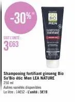 shampooing fortifiant bio so bio étic men lea nature : 250 ml à 5€19 à -30%!