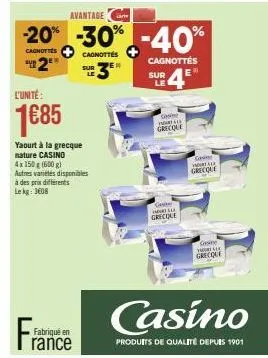 avantagez-vous ! yaourt à la grecque nature casino -20%, -30%, -40% sur 4 x 150 g (600g)