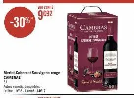 œnologie offerte: merlot cabernet sauvignon rouge cambras -30%, le litre: 1698, l'unité: 9€92.