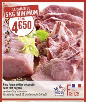 Promo: Porc Longe Entière - 5kg à 4650 - Valable jusqu'au 20 août - VESS France