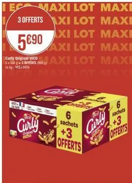 offre spéciale : camaxi lot maxi - curly original vico - 6x100 43 offerts (500g) + 3 sachets offerts!
