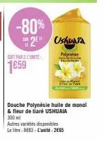 burle -80%: ushuaia huile de monoi & fleur de tiaré, 300 ml à 265 € l'unité