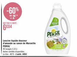 PERSIL Lessive Liquide Douceur d'Amande -40% 2E le Litre: 4679-L'unité: 8€63.