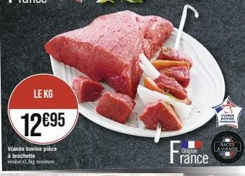 viande bovine française racée à viande en promo : kg 12€95/min. 1,5kg