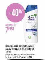Offre Spéciale : Shampooing Antipelliculaire Classic HEAD & SHOULDERS à -40% à 7€68.