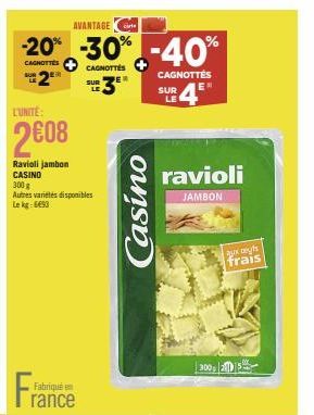 Raviolis Jambon Casino à -40% : 300g, 6,69€ le kg - Autres variétés disponibles