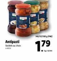 Antipasti  Variétés au choix  140/157/180g (PNE)  17 