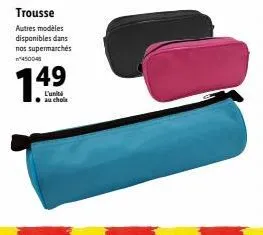 profitez de la promo : la trousse 450048 à 7.4⁹ l'unit, disponible dans nos supermarchés !