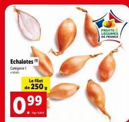 Filet d'Echalotes Catégorie 1 - 250 g à 1-16€ - FRUITS & LEGUMES DE FRANCE”