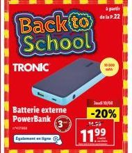 Tronic: Offrez une Puissance d'appoint aux Étudiants avec la PowerBank 3! -20% à partir de la P.22, 14.39€ 1199 mètres, Jeudi 10/08!