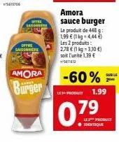 amora burger et amora sauce burger: jusqu'à -60% - 1 kg à 3,10€!