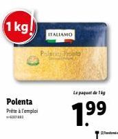 Offre Exclusive - 1kg de Polenta Prête à l'Emploi ITALIAMO Palacia Pronto à 1,99€!