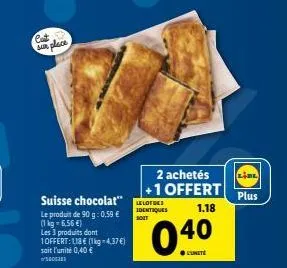 succombez à la douceur suisse : 2 +1 offert ! chocolat lotges, 90g 0,59 €/kg 6,56 €, 1kg 4,37€. 118€. identiques. 5000381.