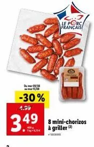 promo exceptionnelle - 30% de réduction sur les mini-chorizos à griller fransal l.j le porc français - 4.99€ les 2 !.